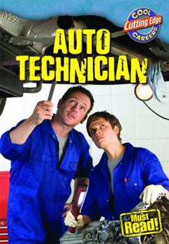 Auto Technician - Book  of the Cool Careers: Cutting Edge