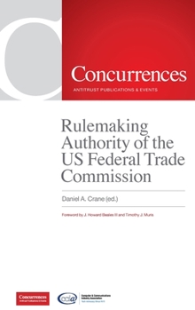 Hardcover Rulemaking Authority of the US Federal Trade Commission Book