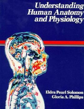 Paperback Understanding Human Anatomy and Physiology Book