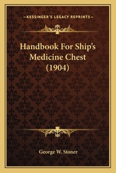 Paperback Handbook for Ship's Medicine Chest (1904) Book
