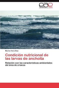 Paperback Condicion Nutricional de Las Larvas de Anchoita [Spanish] Book