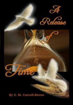 Paperback A Release of Time Book