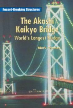 Paperback On Deck Reading Libraries: Leveled Reader Grades 4 - 5 the Akashi Kaikyo Bridge Book