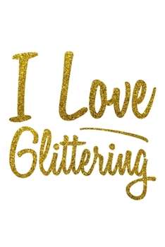 Paperback I Love Glittering: Shopping List Rule Book