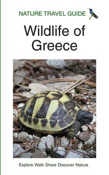 Paperback Nature Travel Guide: Wildlife of Greece Book