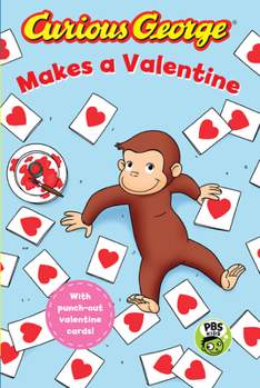 Paperback Curious George Makes a Valentine (Cgtv Reader) Book