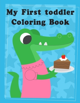 My First toddler Coloring Book: Christmas books for toddlers,kids and adults (Super Coloring)