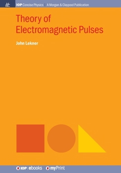 Paperback Theory of Electromagnetic Pulses Book