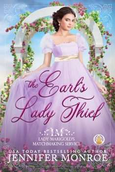 The Earl's Lady Thief (Lady Marigold's Matchmaking Service)