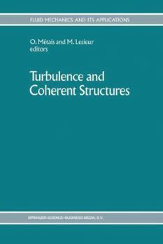 Hardcover Turbulence and Coherent Structures Book