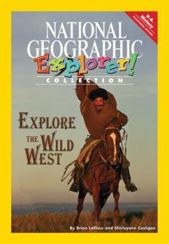 Paperback Explorer Books (Pathfinder Social Studies: U.S. History): Explore The Wild West Book