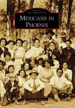 Paperback Mexicans in Phoenix Book