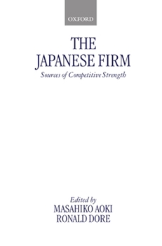 Paperback The Japanese Firm: Sources of Competitive Strength Book