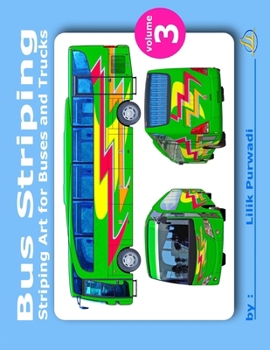 Paperback Bus Striping Volume 3: Stiping art for buses and trucks Book