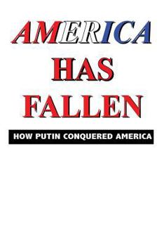 Paperback America Has Fallen: How I Conquered America Book