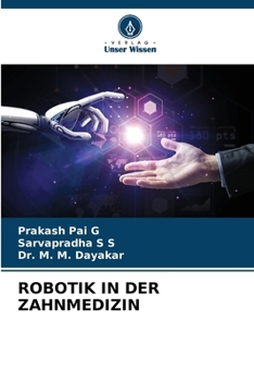 Robotik in Der Zahnmedizin (German Edition)