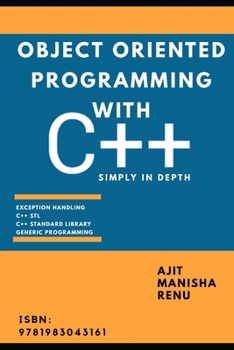 Paperback Object Oriented Programming With C++: Simply In Depth Book