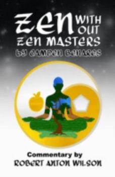 Paperback Zen Without Zen Masters Book