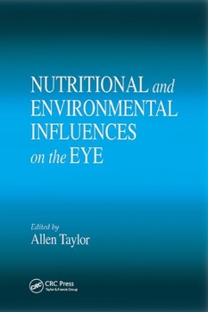 Paperback Nutritional and Environmental Influences on the Eye Book