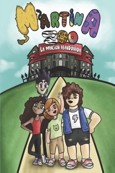 Paperback Martina Zoo 1. La mansión abandonada [Spanish] Book