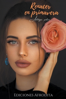 Paperback Renacer en Primavera [Spanish] Book