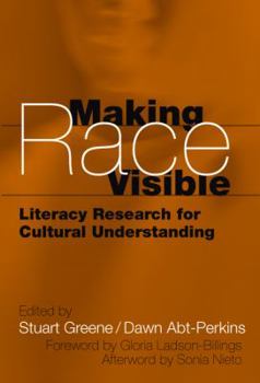 Hardcover Making Race Visible: Literacy Research for Cultural Understanding Book
