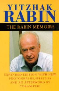 Paperback The Rabin Memoirs, Expanded Edition with Recent Speeches, New Photographs, and an Afterword Book