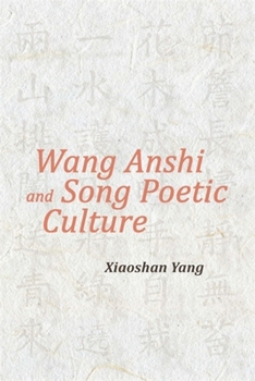 Hardcover Wang Anshi and Song Poetic Culture Book