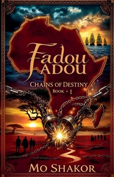 Paperback Fadou: Chains of Destiny (Book 1) Book