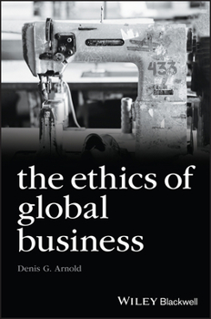 Paperback The Ethics of Global Business Book