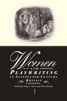 Paperback Women and Playwriting in Nineteenth-Century Britain Book