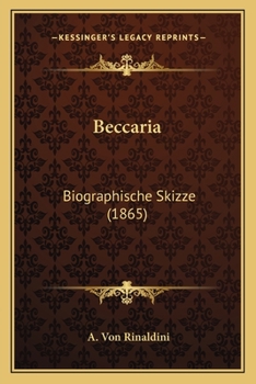 Paperback Beccaria: Biographische Skizze (1865) [German] Book