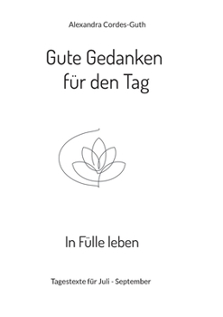 Paperback Gute Gedanken für den Tag - In Fülle leben: Band 3 [German] Book