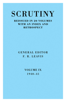 Paperback Scrutiny: A Quarterly Review Vol. 9 1940-41 Book