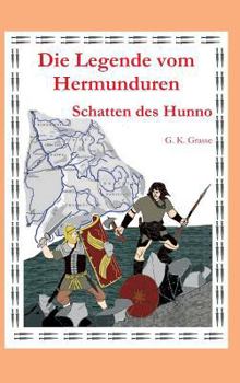 Hardcover Die Legende vom Hermunduren (Teil 3) [German] Book