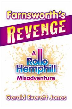 Paperback Farnsworth's Revenge: A Rollo Hemphill Misadventure Book