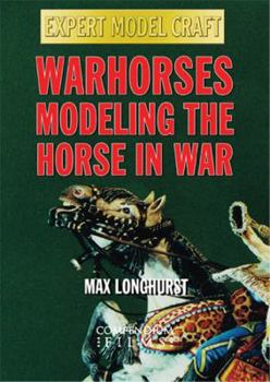 DVD Warhorses - Modeling the Horse in War Book