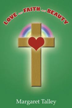 Paperback Love and Faith and Beauty Book