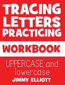 Paperback Tracing Letters Practicing - WORKBOOK - UPPERCASE and lowercase: Tracing Notebook For Kindergarten and Preschool Kids - Animal Sight Words Book [Large Print] Book