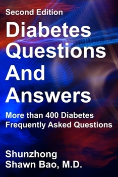 Paperback Diabetes Questions and Answers second edition: More than 400 Diabetes Frequently Asked Questions Book