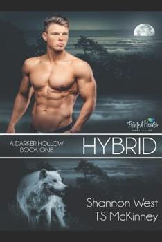 Hybrid - Book #1 of the A Darker Hollow