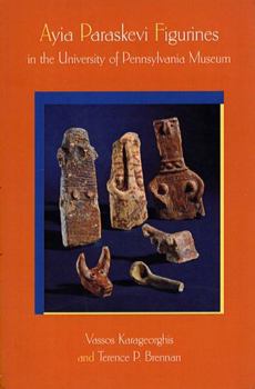 Paperback Ayia Paraskevi Figurines in the University of Pennsylvania Museum Book