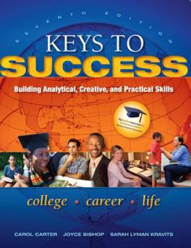 Paperback Keys to Success: Building Analytical, Creative and Practical Skills Book