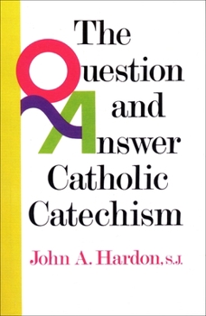 Paperback The Question and Answer Catholic Catechism Book