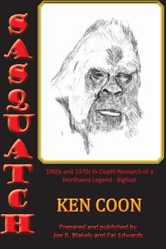 Paperback Sasquatch!: 1960s and 1970s In-Depth Research of a Northwest Legend - Bigfoot Book