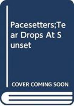 Paperback Teardrops at Sunset (Pacesetters) Book