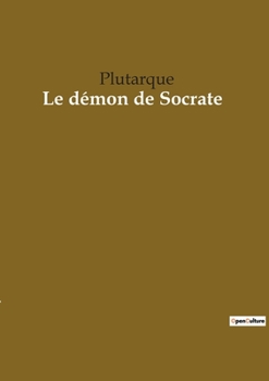 Paperback Le démon de Socrate [French] Book