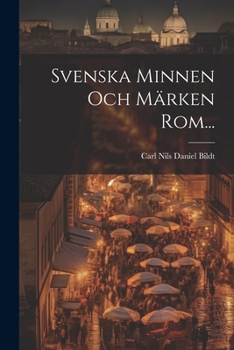 Paperback Svenska Minnen Och Märken Rom... [Swedish] Book