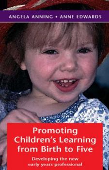 Paperback Promoting Children's Learning from Birth to Five Book