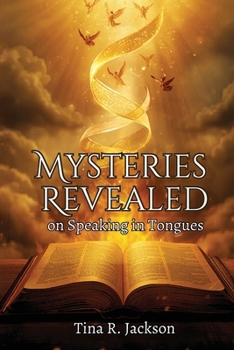 Paperback Mysteries Revealed On Speaking In Tongues Book